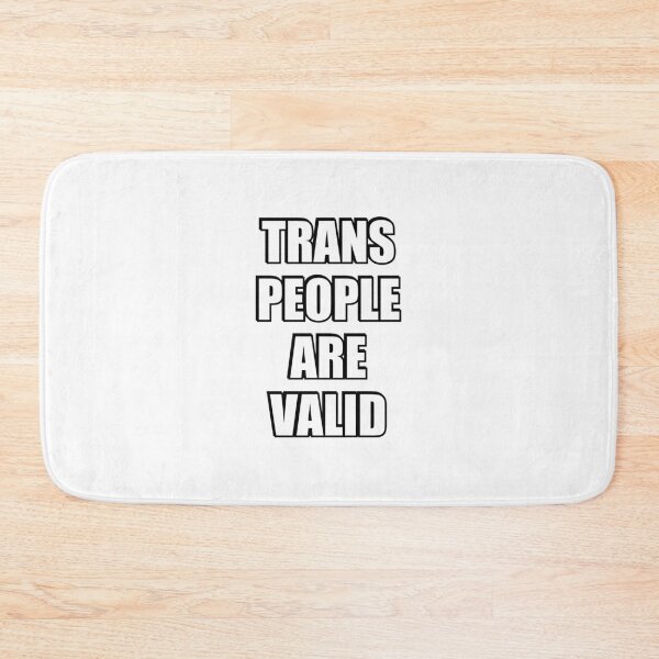 Item preview, Trans People Are Valid  - Trans Rights designed and sold by Inspirationmotivation.