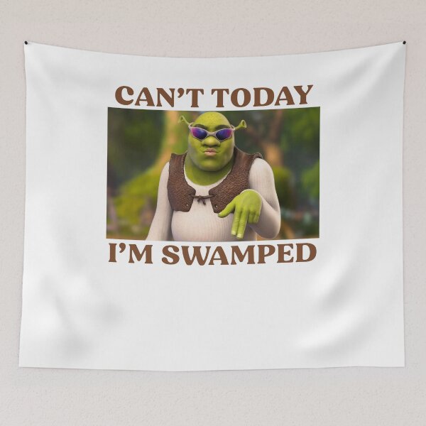 Item preview, Can't Today I'm Swamped Funny Meme designed and sold by SnarkoClothes.