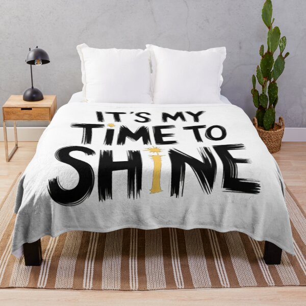 Item preview, It’s My Time to Shine designed and sold by ZAIKY DREAMS.