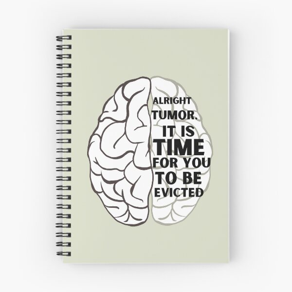 Item preview, Alright Tumor, It is time for you to be evicted- Brain Tumor Survivor Humor designed and sold by kerryaislinn.