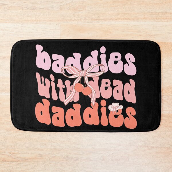 Item preview, Baddies With Dead Daddies Groovy Quote, Dead Daddies Groovy Funny Idea, Baddies shirt, Horror themed shirt, Get saddies tee, Mom, Dad designed and sold by FlexiPrints.