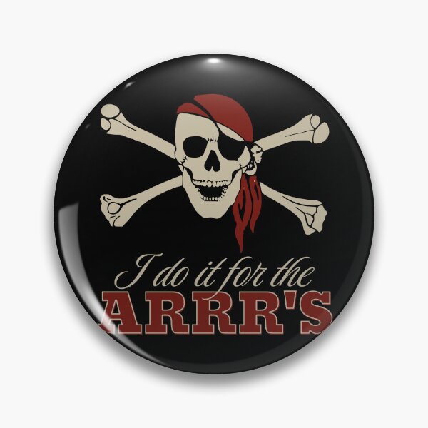 Item preview, I do it for the Arrr's designed and sold by VariousGoodies.