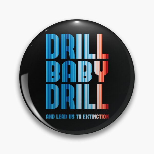 Item preview, Climate Change Stripes - Drill Baby Drill designed and sold by Frank J. Art.