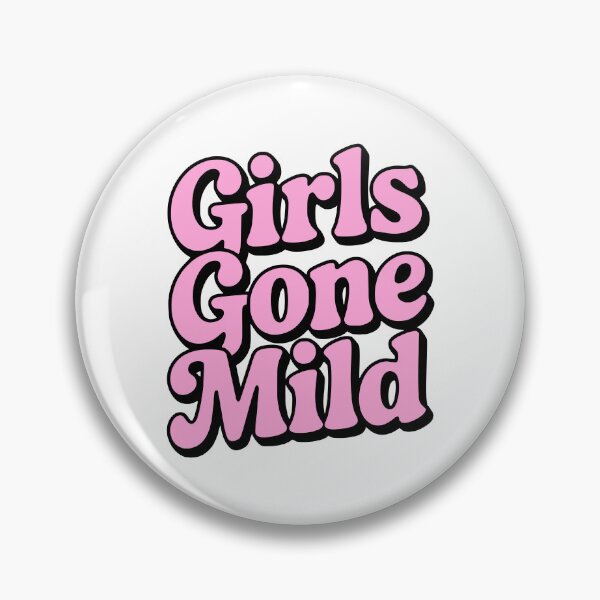 Item preview, Girls Gone Mild! Pink Funny Pink Girly Humor designed and sold by PMCreative.
