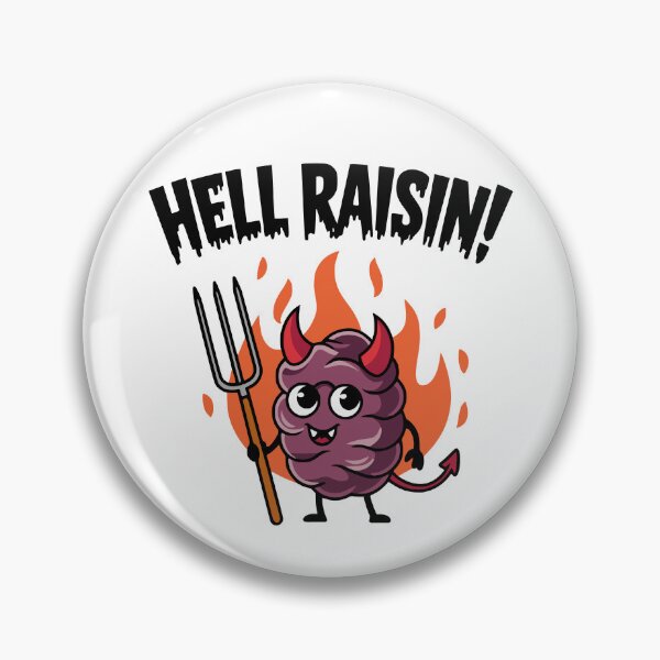 Item preview, Hell Raisin! Funny Raisin designed and sold by PMCreative.