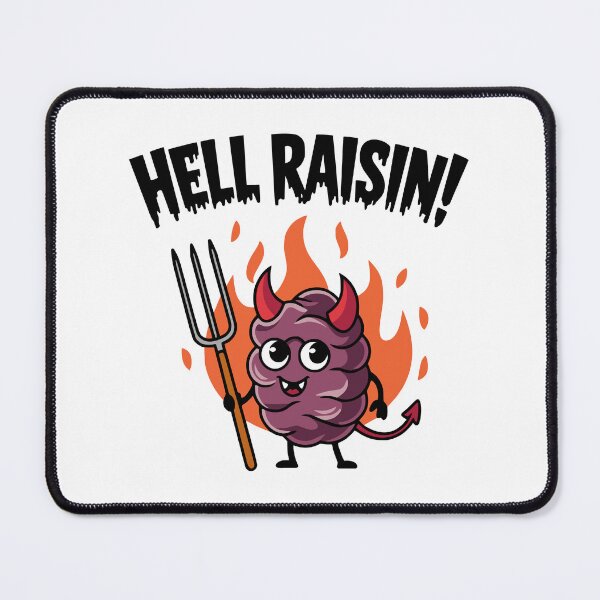 Item preview, Hell Raisin! Funny Raisin designed and sold by PMCreative.