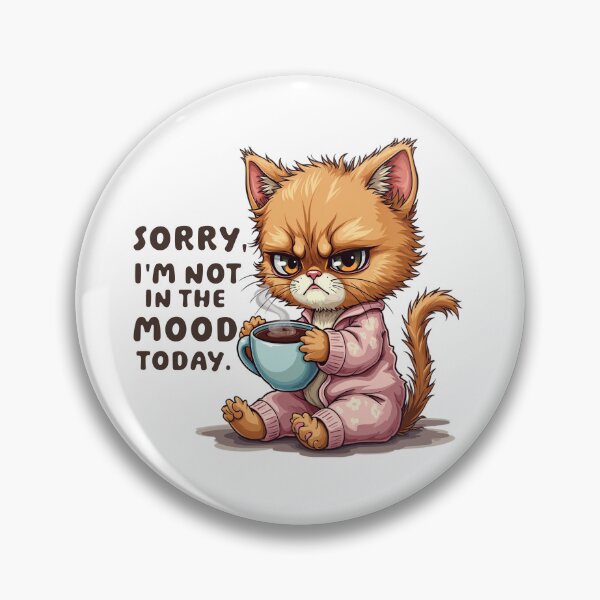 Item preview, Funny Cat t shirt Sorry, I'm not in the mood today designed and sold by StreetArtPro.
