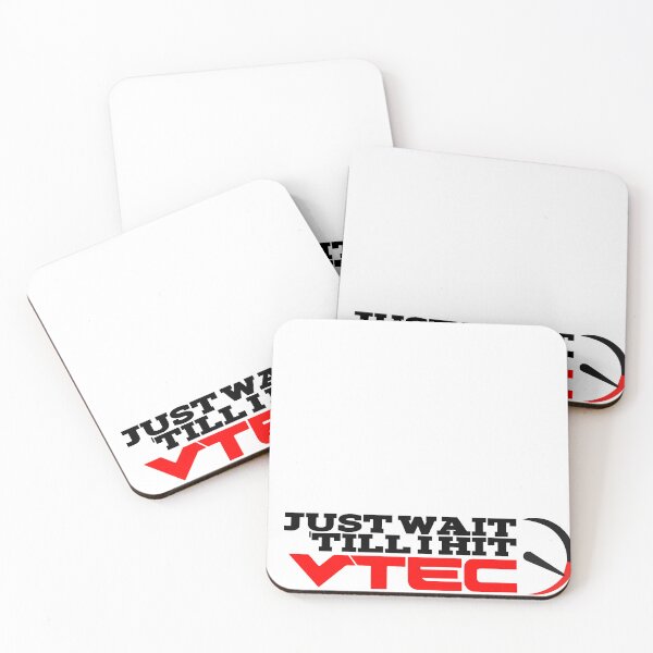 Item preview, Just Wait 'Till I Hit VTEC designed and sold by Viruvan-.