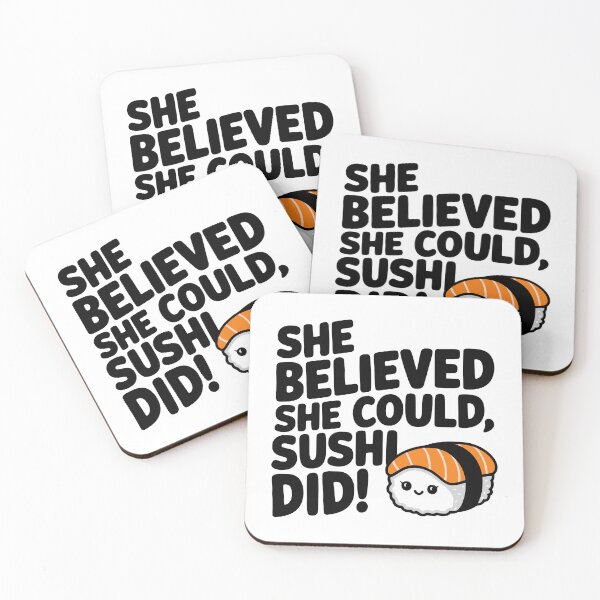 Item preview, She Believed She Could Sushi Did! Funny Sushi Pun designed and sold by PMCreative.