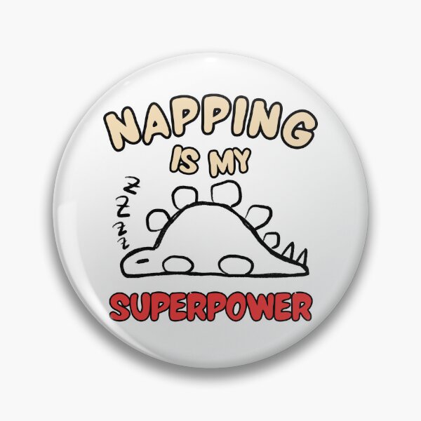 Item preview, Napping is My Superpower Cute Dinosaur Nap Superpower designed and sold by YoungESC.