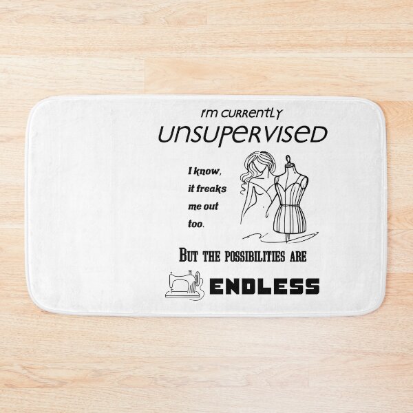 Item preview, I'm Currently Unsupervised, Sarcastic sewing Funny designed and sold by EwaVerse.
