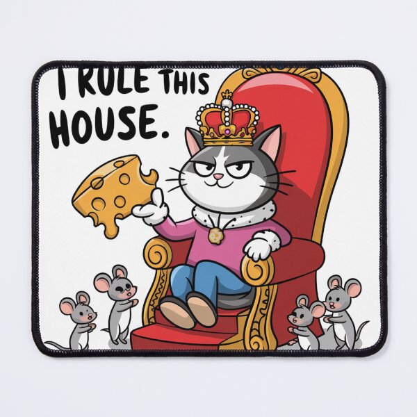 Item preview, Cat Royalty: I Rule This House designed and sold by ArtByYunus.