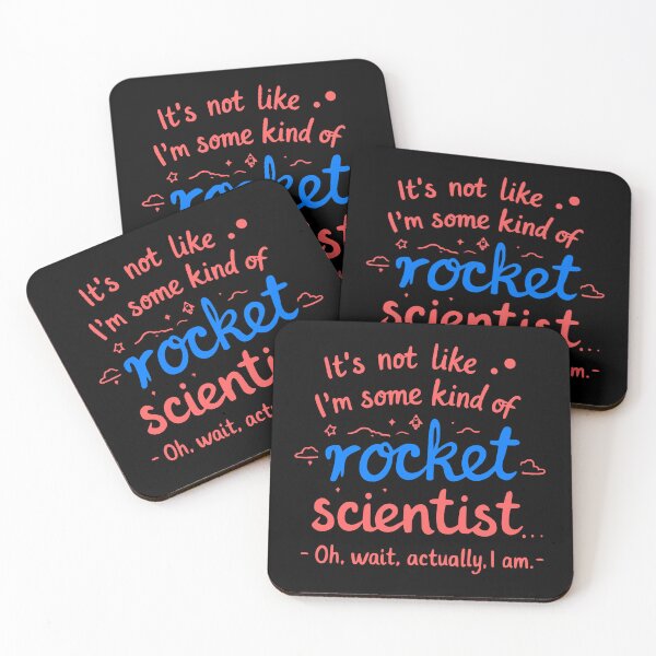 Item preview, Not Like I’m Some Kind of Rocket Scientist… Oh Wait, I Am designed and sold by Dago345.