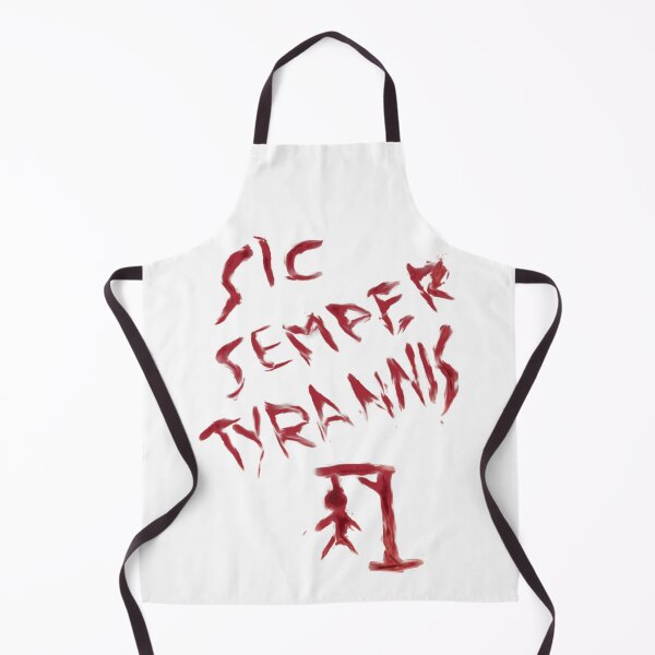 Item preview, Sic semper tyrannis designed and sold by EKA1TZ.