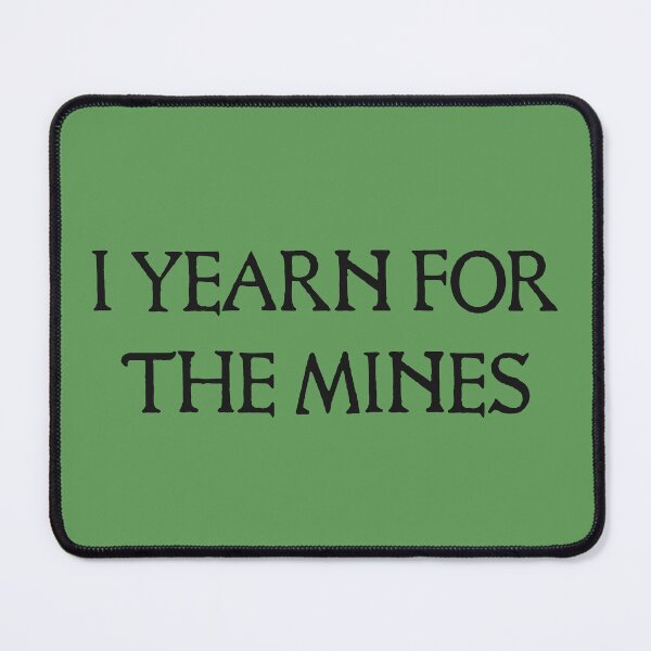 Item preview, Medieval I Yearn For The Mines designed and sold by Skull Fern.