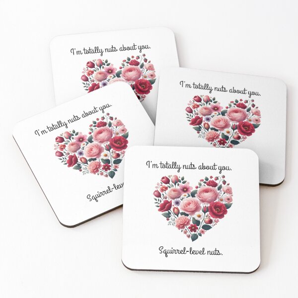 Item preview, A heart-shaped bouquet of flowers, I am totally nuts about you, Squirrel level nuts designed and sold by Ceevie Design.