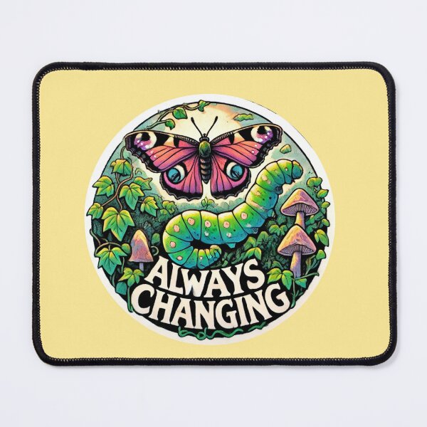 Item preview, Always Changing designed and sold by FrictionMaxxing.