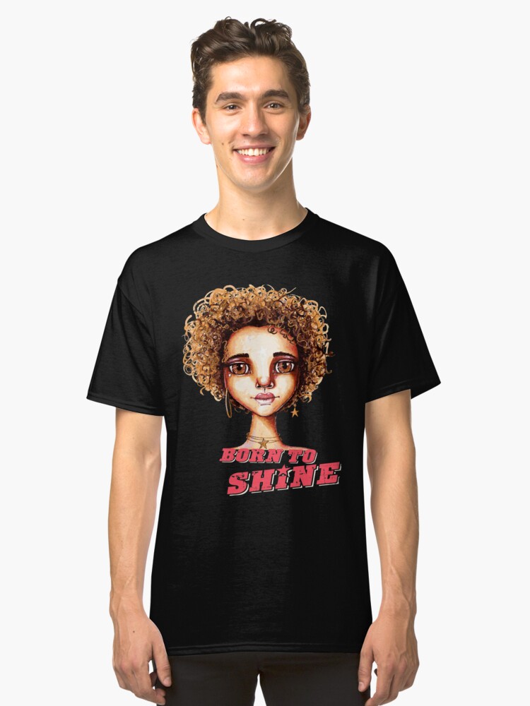 Alternate view of Born to Shine Classic T-Shirt