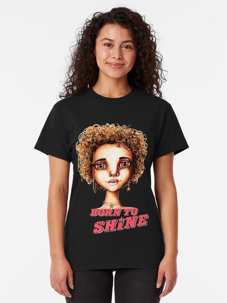 Alternate view of Born to Shine Classic T-Shirt