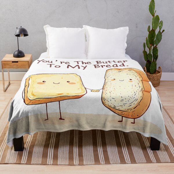 Item preview, You're The Butter To My Bread designed and sold by Brendon987.