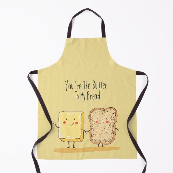Item preview, You're The Butter To My Bread designed and sold by Brendon987.