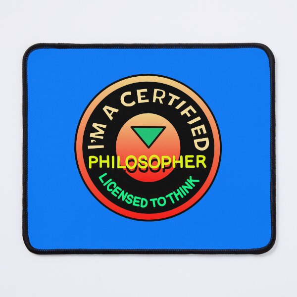 Item preview, I’m a certified philosopher - version 5 designed and sold by Virtual Pathfinder.