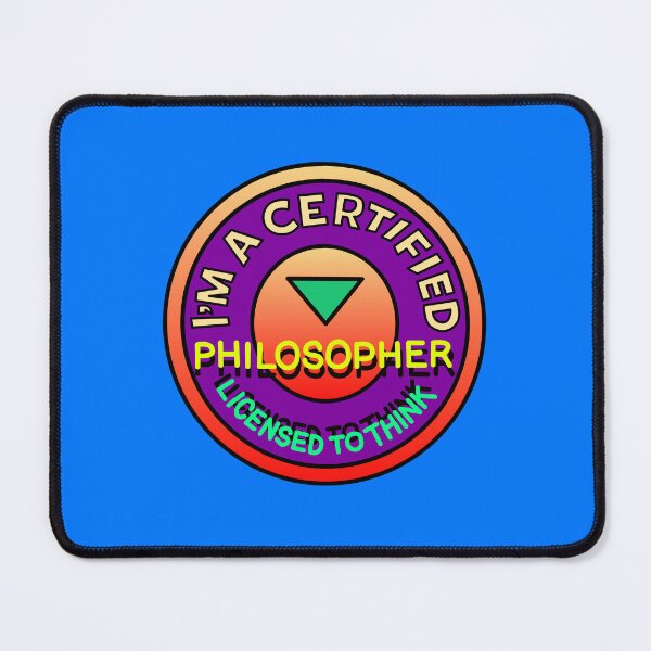 Item preview, I’m a certified philosopher - version 2 designed and sold by Virtual Pathfinder.