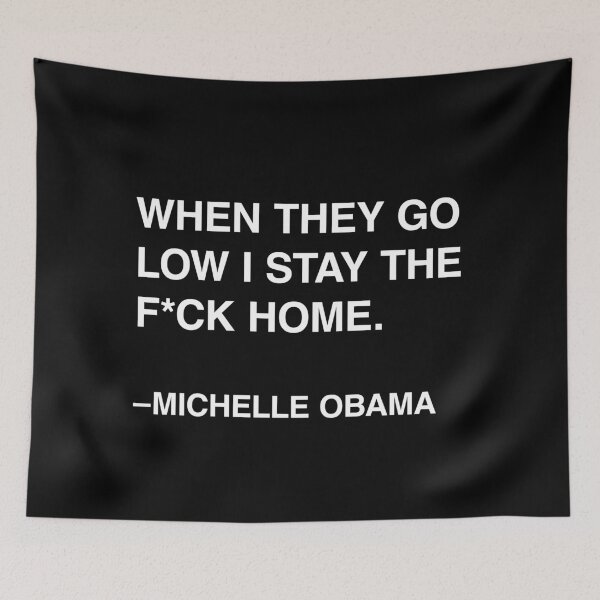 Item preview, Jon Stewart Quote: When They Go Low I Stay The F*ck Home designed and sold by PopCultureArtShop.