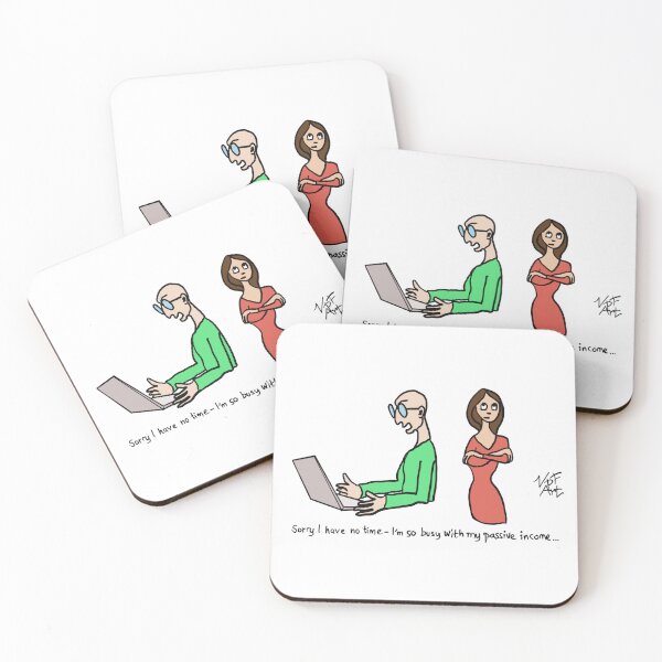 Item preview, “Sorry I Have No Time - I’m So Busy With My Passive Income” designed and sold by Virtual Pathfinder.
