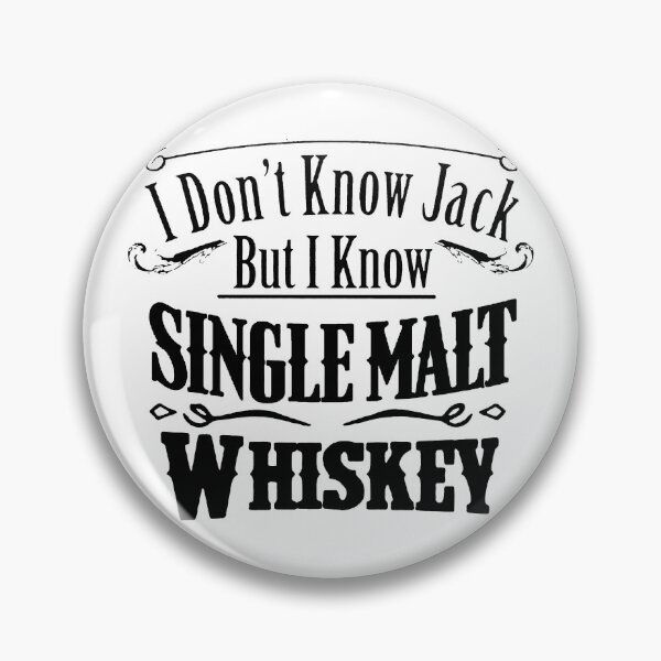 Item preview, I Do Not Know Jack; Single Malt; Whiskey; designed and sold by StickerApe.