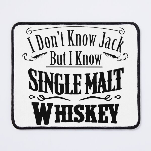 Item preview, I Do Not Know Jack; Single Malt; Whiskey; designed and sold by StickerApe.