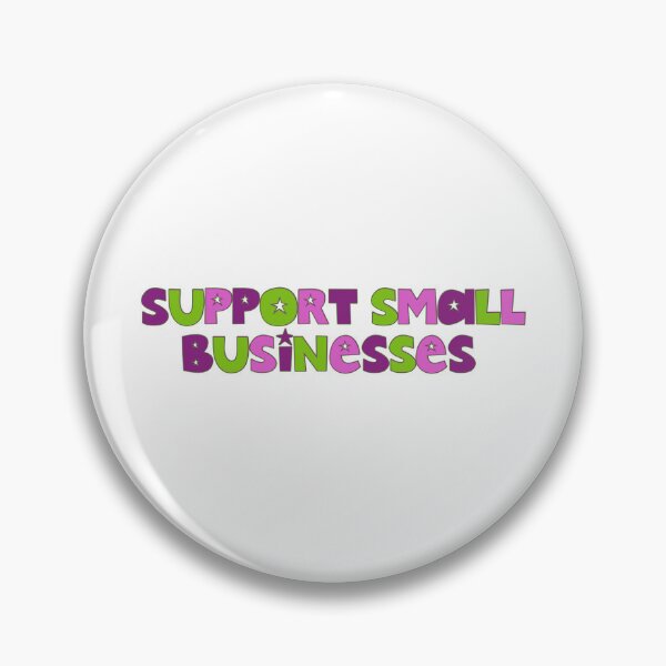 Item preview, Support Small Businesses designed and sold by graceometry.