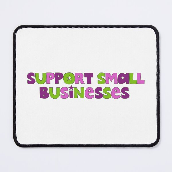 Item preview, Support Small Businesses designed and sold by graceometry.