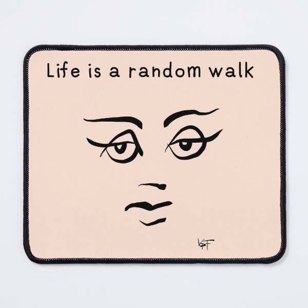 Item preview, Life is a random walk designed and sold by Virtual Pathfinder.