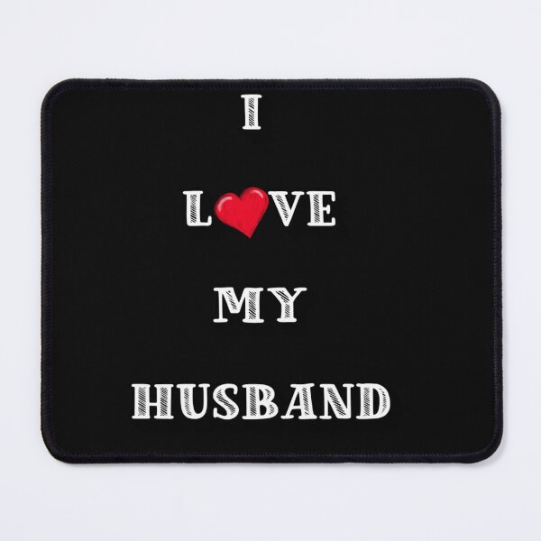 Item preview, I love My Husband designed and sold by damik1984.