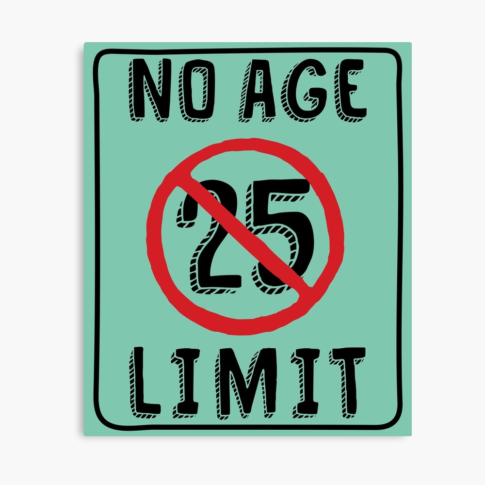 Impression Photo No Limit Age 25e Anniversaire Cadeaux Drole B Jour Pour 25 Ans Par Memwear Redbubble