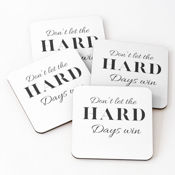 Item preview, don't let the hard days win  designed and sold by ikramart11.