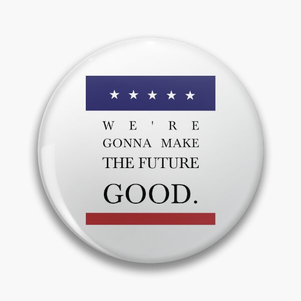 Item preview, WE'RE GONNA MAKE THE FUTURE GOOD, Unique designed and sold by villacreativa.