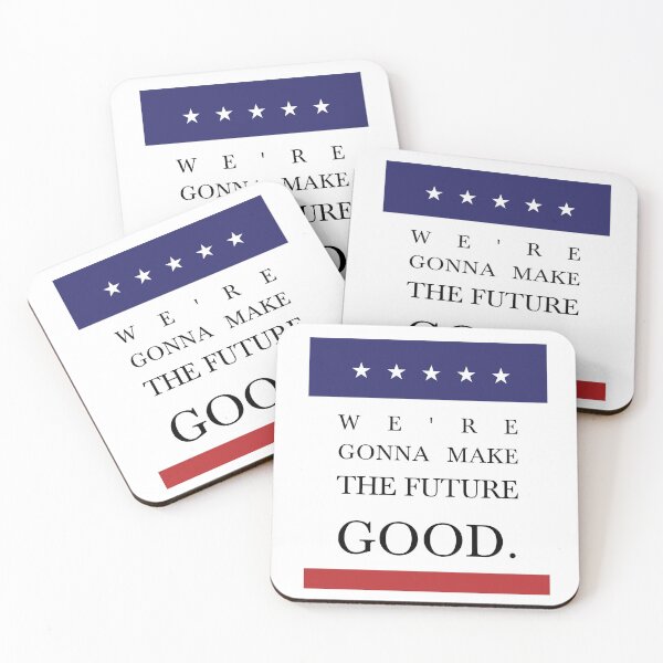 Item preview, WE'RE GONNA MAKE THE FUTURE GOOD, Unique designed and sold by villacreativa.