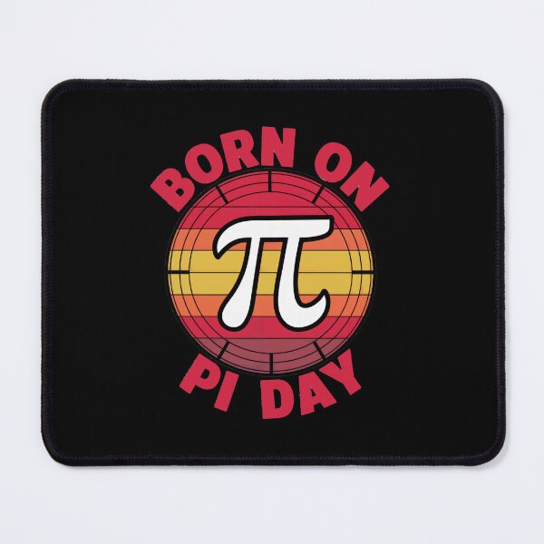Item preview, The words "Born on Pi Day designed and sold by jkrphoto.
