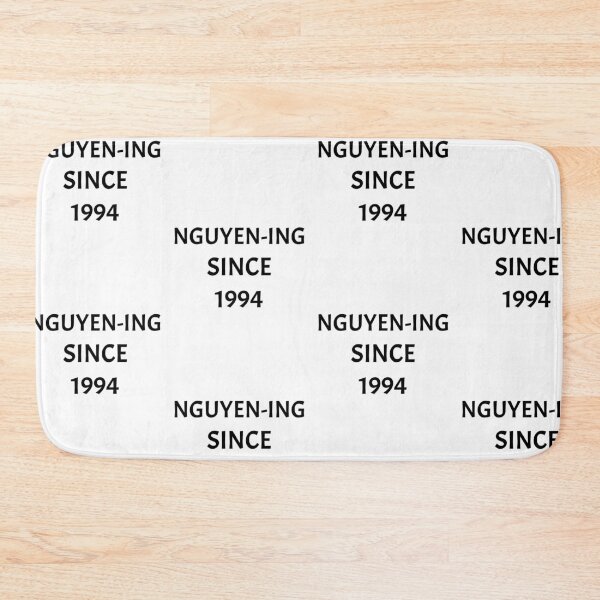 Item preview, Nguyening since 1994, funny Vietnamese name wordplay designed and sold by Merchattack.