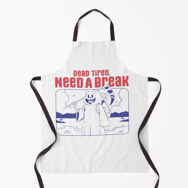 Item preview, Dead Tired, Need A Break designed and sold by Artthree.