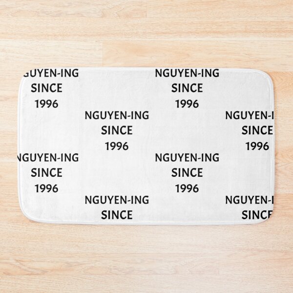 Item preview, Nguyening since 1996, funny Vietnamese name wordplay designed and sold by Merchattack.
