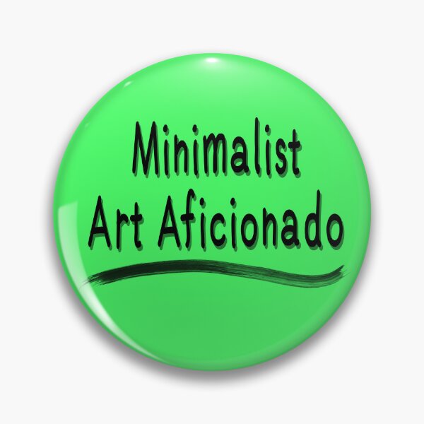Item preview, Minimalist Art Aficionado designed and sold by Virtual Pathfinder.