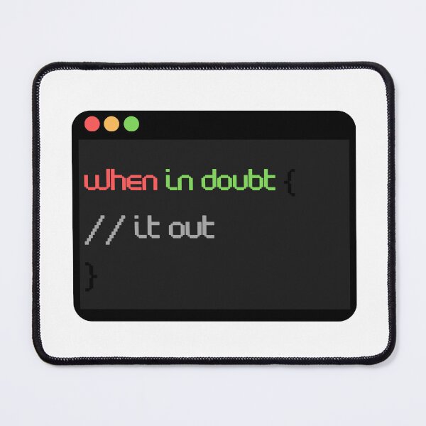 Item preview, when in doubt comment it out designed and sold by StickAndResist.