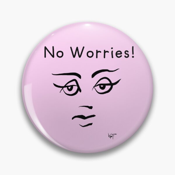 Item preview, No Worries! designed and sold by Virtual Pathfinder.