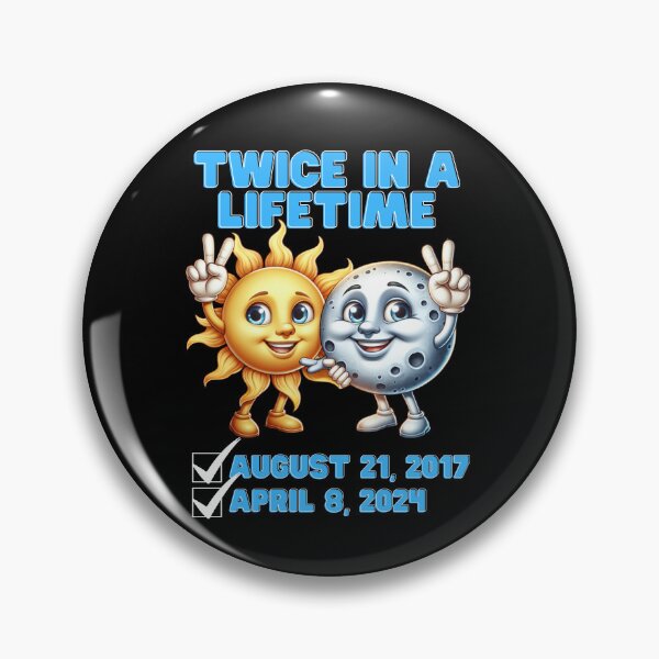 Item preview, Twice in a Lifetime – Solar Eclipse 2017 & 2024 Design designed and sold by Teacher2Nerds.