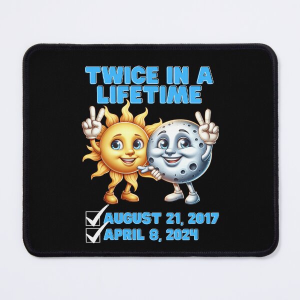 Item preview, Twice in a Lifetime – Solar Eclipse 2017 & 2024 Design designed and sold by Teacher2Nerds.