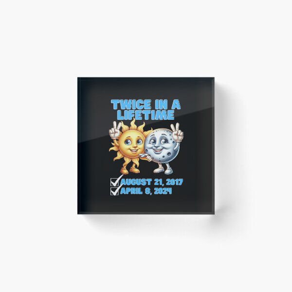 Item preview, Twice in a Lifetime – Solar Eclipse 2017 & 2024 Design designed and sold by Teacher2Nerds.