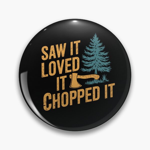 Item preview, Saw It, Loved It, Chopped It designed and sold by MagicWander.
